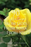 90 Reflections From God, From Iowa, From Me