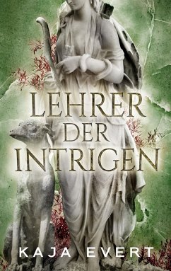 Lehrer der Intrigen - Evert, Kaja