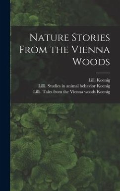 Nature Stories From the Vienna Woods - Koenig, Lilli