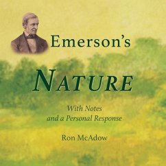 Emerson's Nature; with Notes and a Personal Response - Emerson, Ralph Waldo