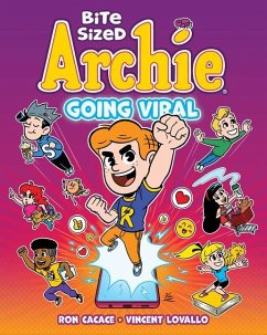 Bite Sized Archie: Going Viral - Cacace, Ron; Lovallo, Vincent