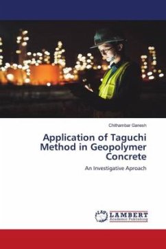 Application of Taguchi Method in Geopolymer Concrete