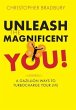 Unleash The Magnificent You! - Bild 1