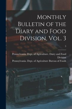 Monthly Bulletin of the Diary and Food Division, Vol. 3; 3