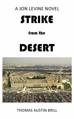 STRIKE from the DESERT - Brill, Thomas Austin