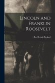 Lincoln and Franklin Roosevelt