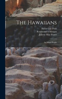 The Hawaiians [electronic Resource] - Pratt, Helen Gay; Morgan, Rosamond S; Fraser, Juliette May