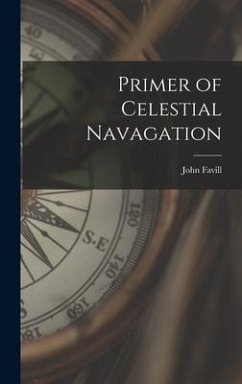 Primer of Celestial Navagation - Favill, John