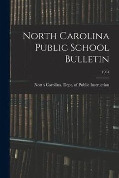 North Carolina Public School Bulletin; 1961