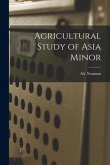 Agricultural Study of Asia Minor