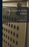 The Choo-Choo [1962]; 1962