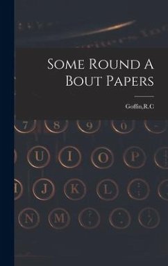 Some Round A Bout Papers