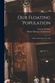 Our Floating Population: Buoy Collecting 1937-1940