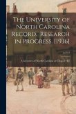 The University of North Carolina Record. Research in Progress. [1936]; no.311