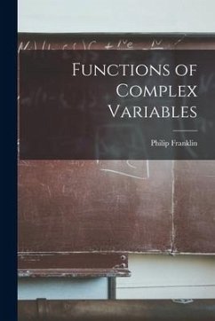 Functions of Complex Variables - Franklin, Philip
