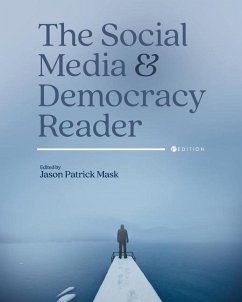 The Social Media and Democracy Reader