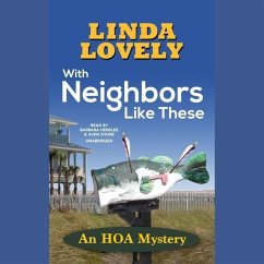 With Neighbors Like These - Lovely, Linda
