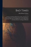 Bad Times: an Essay on the Present Depression of Trade, Tracing It to Its Sources in Enormous Foreign Loans, Excessive War Expend
