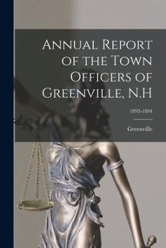 Annual Report of the Town Officers of Greenville, N.H; 1893-1894