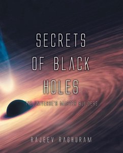 Secrets of Black Holes - Raghuram, Rajeev