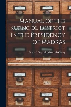 Cover Manual of the Kurnool District In the Presidency of Madras