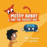 Messy Robot and the Sneaky Cat