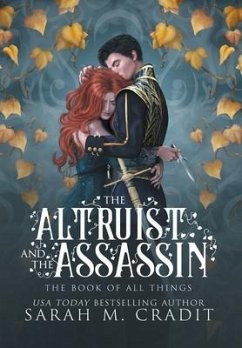 The Altruist and the Assassin - Cradit, Sarah M