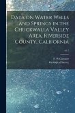 Data on Water Wells and Springs in the Chuckwalla Valley Area, Riverside County, California; 91-7