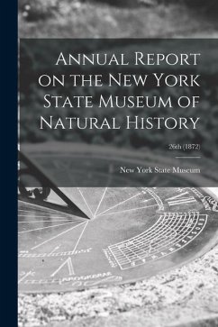 Annual Report on the New York State Museum of Natural History; 26th (1872)