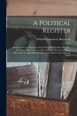 A Political Register: Setting Forth the Principles of the Whig and Locofoco Parties in the United States, With the Life and Public Services