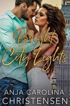 Bright City Lights - Christensen, Anja Carolina