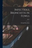 Infectious Bronchitis in Fowls; B494