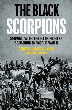 The Black Scorpions - Lynch, General James A.; Lynch Jr., Gregory