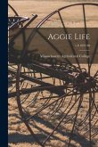Aggie Life; v.8 1897-98