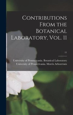 Contributions From the Botanical Laboratory, Vol. 11; 11