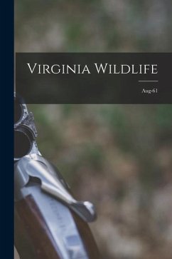 Virginia Wildlife; Aug-61 - Anonymous