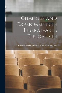 Changes and Experiments in Liberal-arts Education