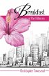 Breakfast at the Hibiscus - Bild 1