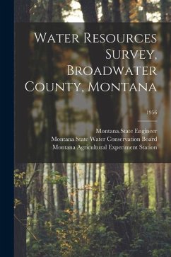 Water Resources Survey, Broadwater County, Montana; 1956