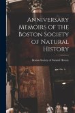 Anniversary Memoirs of the Boston Society of Natural History