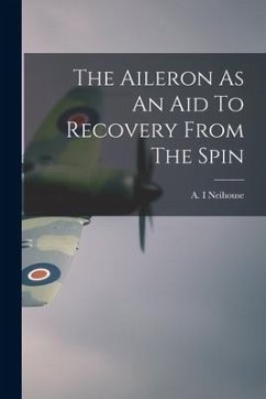 The Aileron As An Aid To Recovery From The Spin