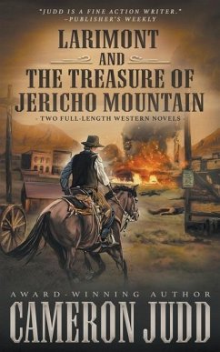 Larimont and The Treasure of Jericho Mountain - Judd, Cameron