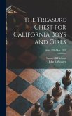 The Treasure Chest for California Boys and Girls; June 1926-Mar. 1927