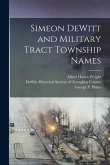 Simeon DeWitt and Military Tract Township Names