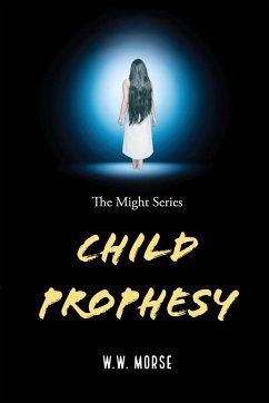 Child Prophesy - Morse, W. W.