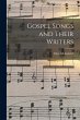 Gospel Songs and Their Writers - Bild 1