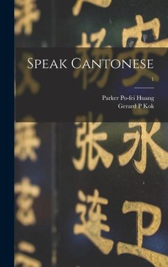 Speak Cantonese; 1 - Kok, Gerard P