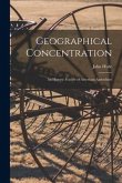 Geographical Concentration: an Historic Feature of American Agriculture