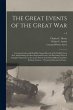 The Great Events of the Great War; a... - Bild 1