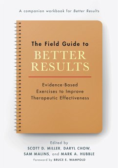 The Field Guide to Better Results